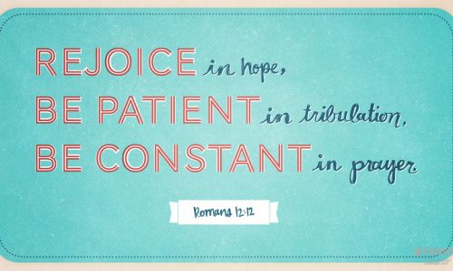 Rejoice In Hope-Rom 12-12 2022-05-02